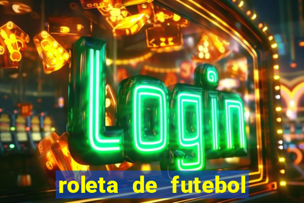 roleta de futebol carreira roleta de jogadores de futebol